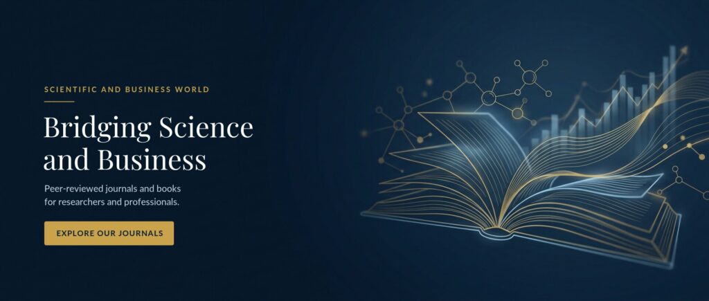 Bridging Science and Business – Scientific and Business World